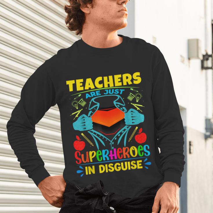 Teachers Are Superheroes – Fun Appreciation Unisex Long Sleeve T-Shirt, gift for family, gift for coworker Teachers Are Superheroes – Fun Appreciation Unisex Long Sleeve T-Shirt, gift for family, gift for coworker