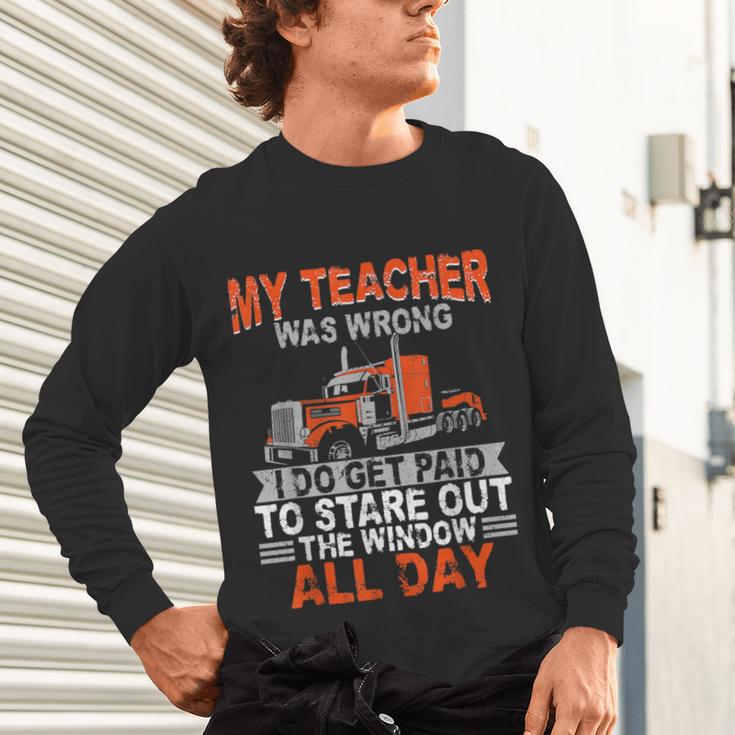 Trucker Truck Driver Vintage My Teacher Was Wrong I Do Get Unisex Long Sleeve T-Shirt, gift for family, gift for coworker Trucker Truck Driver Vintage My Teacher Was Wrong I Do Get Unisex Long Sleeve T-Shirt, gift for family, gift for coworker