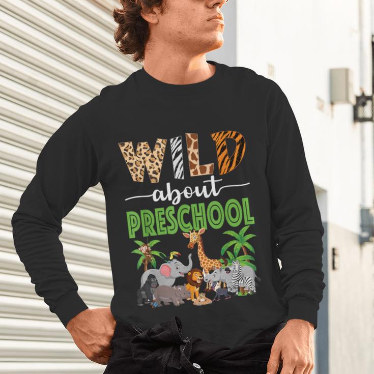 Wild About Preschool Teacher Student Preschool Zoo Safari Unisex Long Sleeve T-Shirt, gift for family, gift for coworker