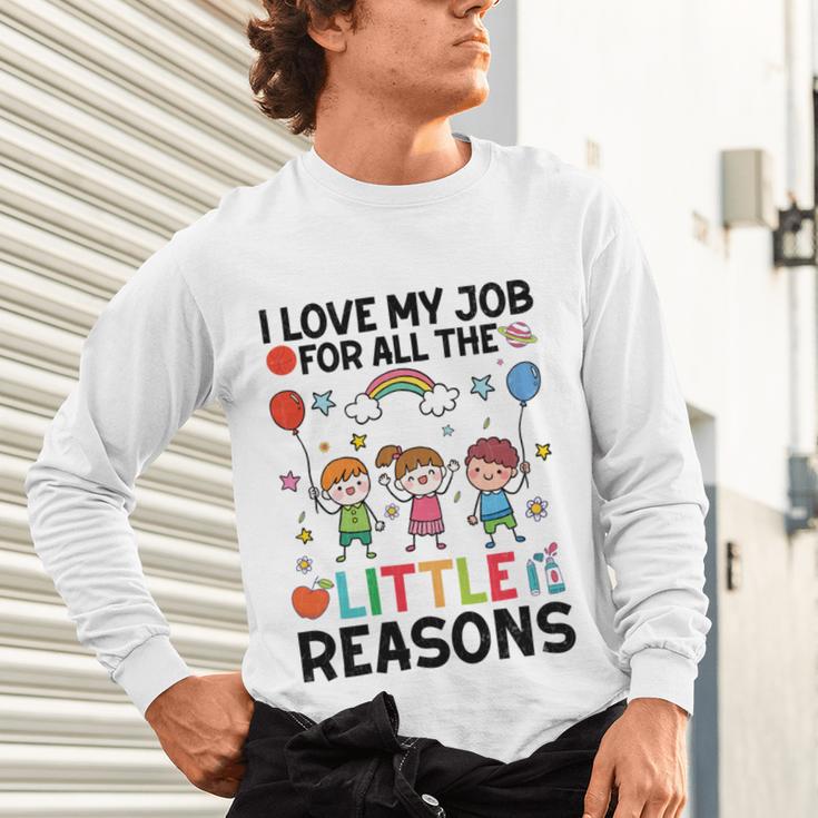 Love Job For Little Reasons Daycare Teacher Graphic Unisex Long Sleeve T-Shirt, gift for family, gift for coworker
