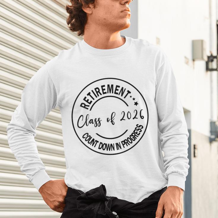 Retirement Class Of 2026 Count Down Progress Retired Teacher Unisex Long Sleeve T-Shirt, gift for family, gift for coworker Retirement Class Of 2026 Count Down Progress Retired Teacher Unisex Long Sleeve T-Shirt, gift for family, gift for coworker