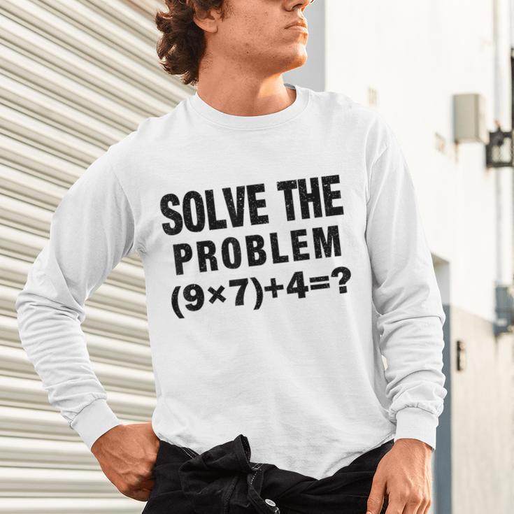 Solve The Problem 9×74 Math Teacher Unisex Long Sleeve T-Shirt, gift for family, gift for coworker Solve The Problem 9×74 Math Teacher Unisex Long Sleeve T-Shirt, gift for family, gift for coworker