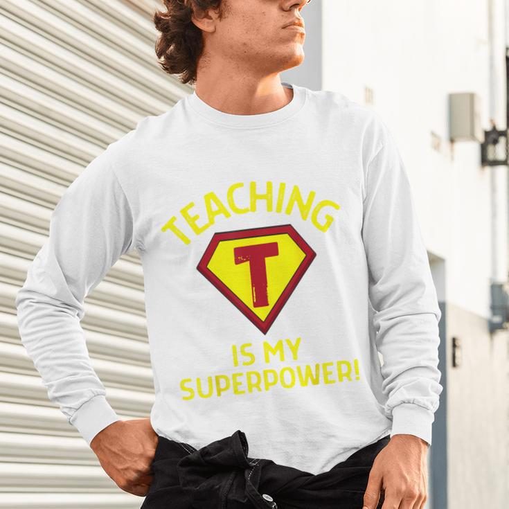 Teaching Is My Superpower Fun Elementary Teacher 1st Grade Unisex Long Sleeve T-Shirt, gift for family, gift for coworker Teaching Is My Superpower Fun Elementary Teacher 1st Grade Unisex Long Sleeve T-Shirt, gift for family, gift for coworker