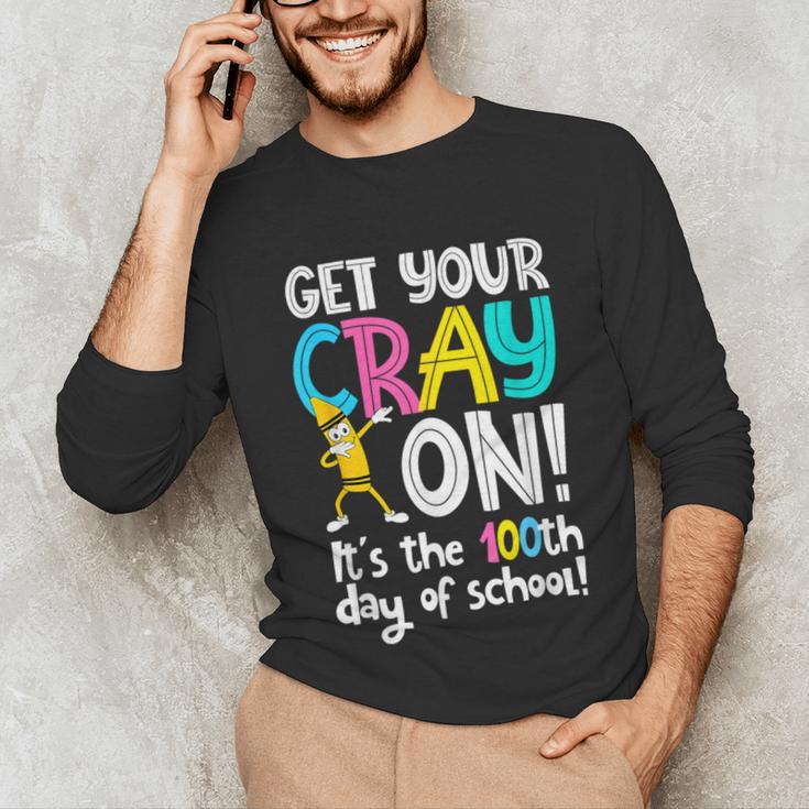 100th Day Of School Get Your Cray On Teacher Unisex Long Sleeve T-Shirt, funny gift 100th Day Of School Get Your Cray On Teacher Unisex Long Sleeve T-Shirt, funny gift