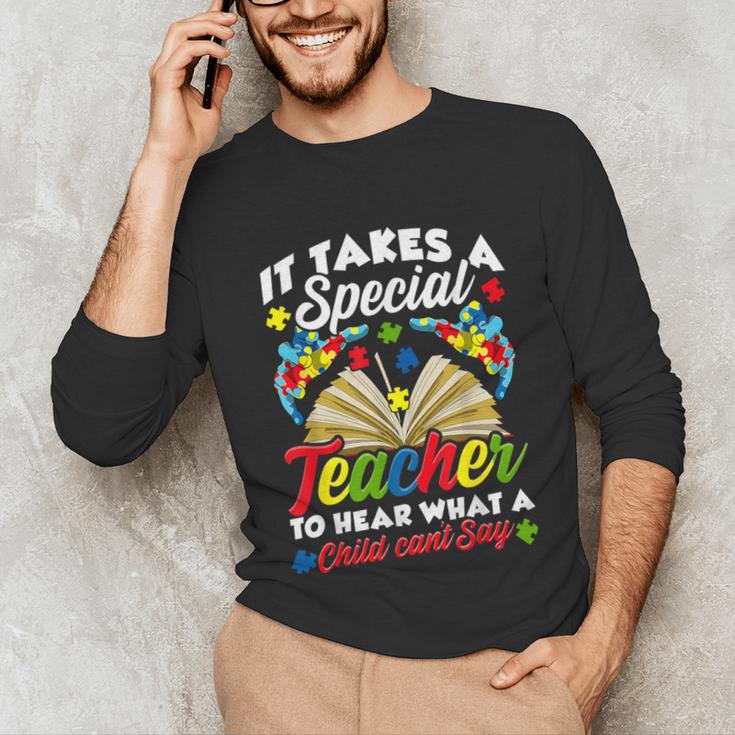 Autism Awareness Teacher Shirts It Takes A Special Teacher Unisex Long Sleeve T-Shirt, funny gift