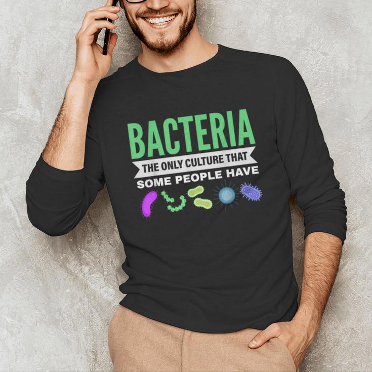 Bacteria Culture Biology Science Teacher Biologist Unisex Long Sleeve T-Shirt, funny gift Bacteria Culture Biology Science Teacher Biologist Unisex Long Sleeve T-Shirt, funny gift