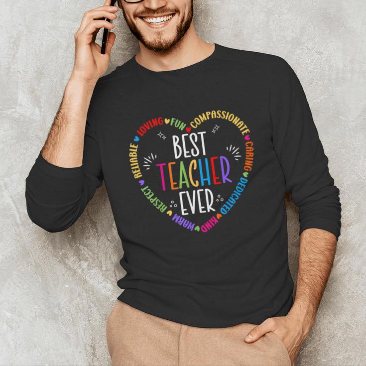 Best Teacher Ever Teacher Motivational Appreciation Unisex Long Sleeve T-Shirt, funny gift