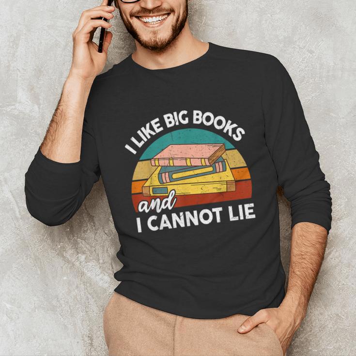 I Like Big Book Cant Lie Nerd School Librarian Teacher For Men Women Kids Unisex Long Sleeve T-Shirt, funny gift I Like Big Book Cant Lie Nerd School Librarian Teacher For Men Women Kids Unisex Long Sleeve T-Shirt, funny gift