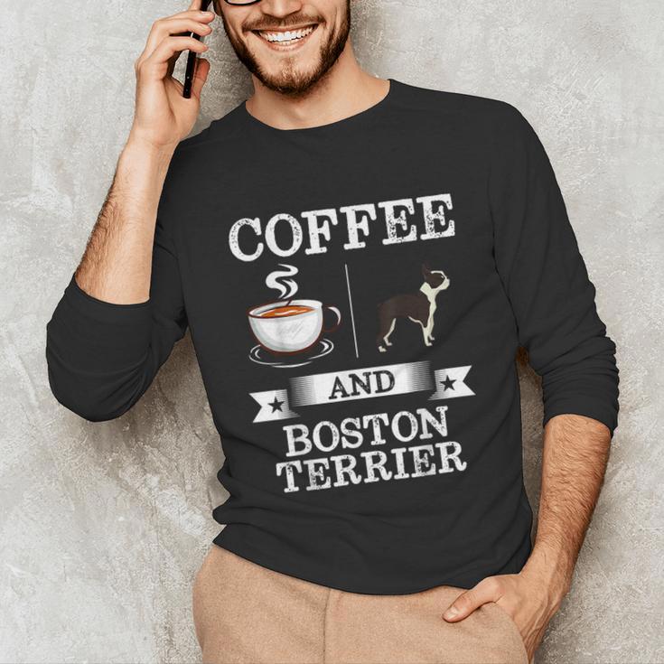 Boston Terrier Shirt Coffee And Boston Terrier Cute Dog For Men Women Girls Kids Unisex Long Sleeve T-Shirt, funny gift