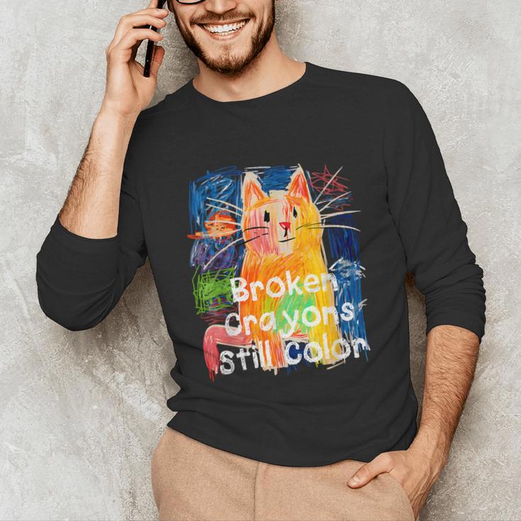 Broken Crayons Still Color Cat Teacher Unisex Long Sleeve T-Shirt, funny gift Broken Crayons Still Color Cat Teacher Unisex Long Sleeve T-Shirt, funny gift