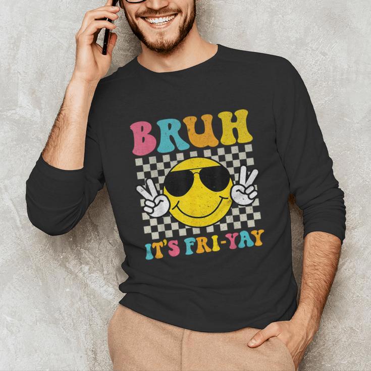 Bruh It's Fri-Yay Friday Weekend Smile Face Teacher Student Unisex Long Sleeve T-Shirt, funny gift