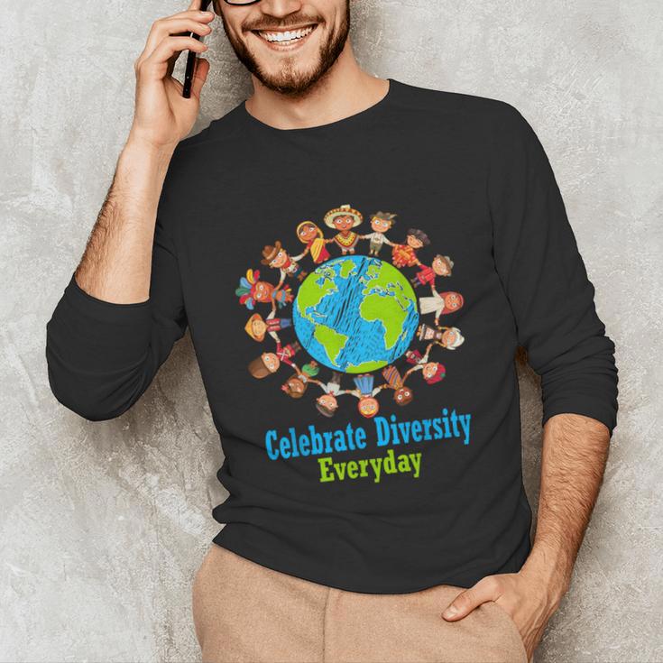 Celebrate Diversity Everyday Teachers & School Student Gift Unisex Long Sleeve T-Shirt, funny gift Celebrate Diversity Everyday Teachers & School Student Gift Unisex Long Sleeve T-Shirt, funny gift