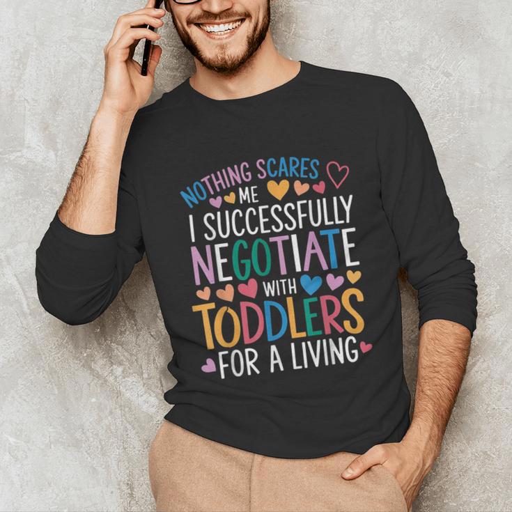 Childcare Teacher Negotiate With Toddlers Daycare Provider Unisex Long Sleeve T-Shirt, funny gift Childcare Teacher Negotiate With Toddlers Daycare Provider Unisex Long Sleeve T-Shirt, funny gift