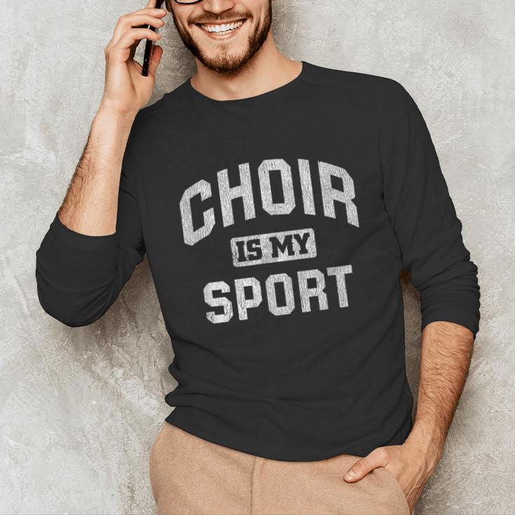Choir Is My Sport Quote Choir Teacher Unisex Long Sleeve T-Shirt, funny gift Choir Is My Sport Quote Choir Teacher Unisex Long Sleeve T-Shirt, funny gift