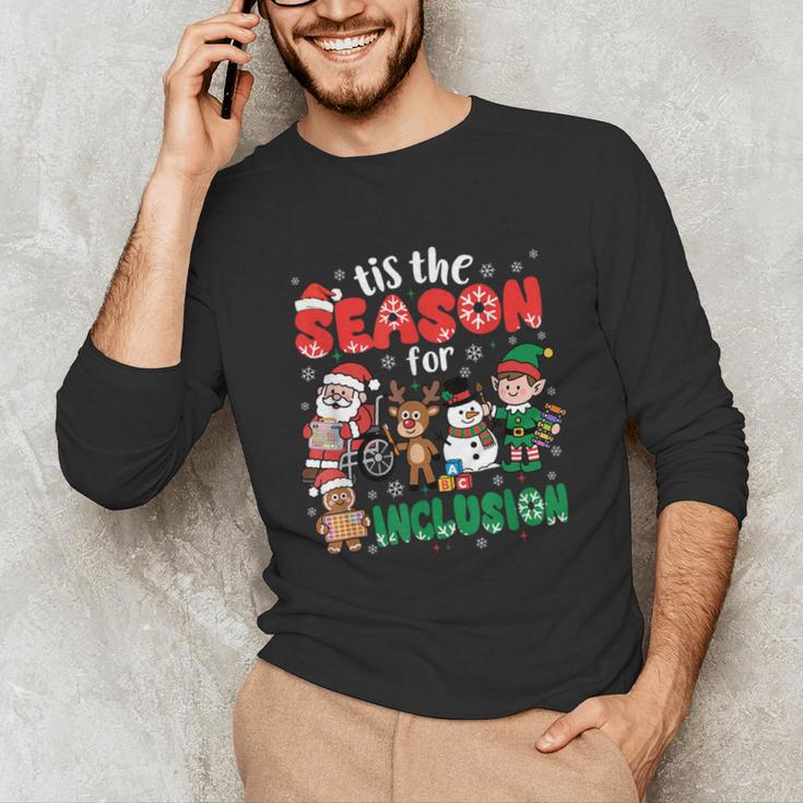 Christmas Sped Teacher Tis The Season For Inclusion Women Unisex Long Sleeve T-Shirt, funny gift