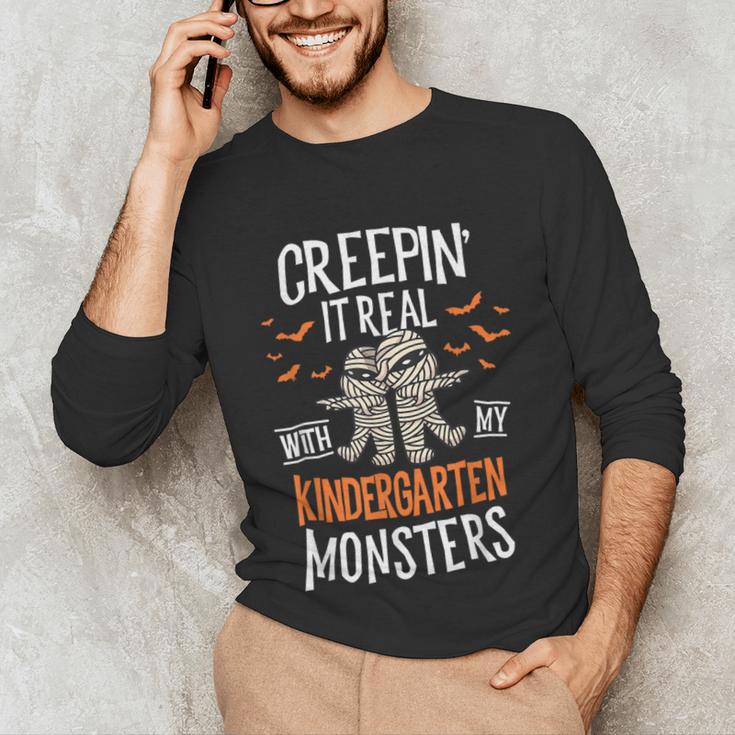Creepin It Real Kindergarten Monsters Halloween Teacher Unisex Long Sleeve T-Shirt, funny gift