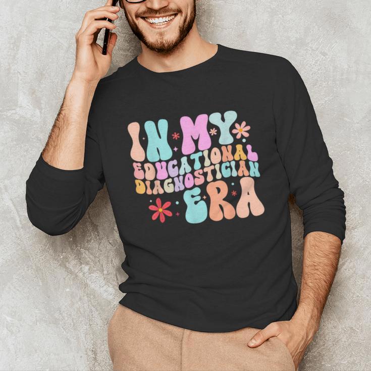 In My Educational Diagnostician Era Learning Support Teacher Unisex Long Sleeve T-Shirt, funny gift In My Educational Diagnostician Era Learning Support Teacher Unisex Long Sleeve T-Shirt, funny gift