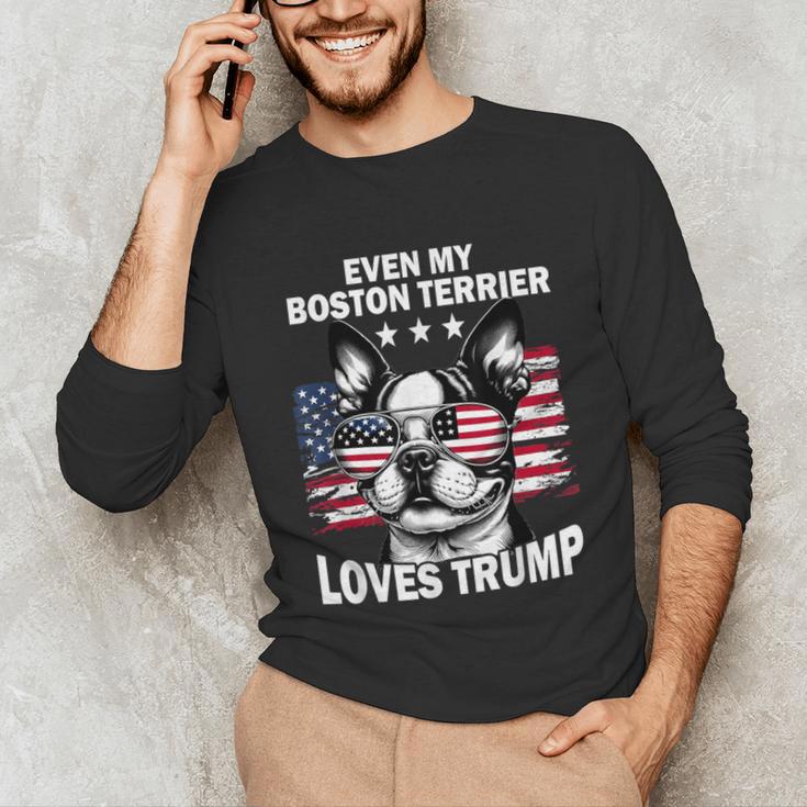 Even My Boston Terrier Loves Trump Trump Supporter Dog Lover Unisex Long Sleeve T-Shirt, funny gift