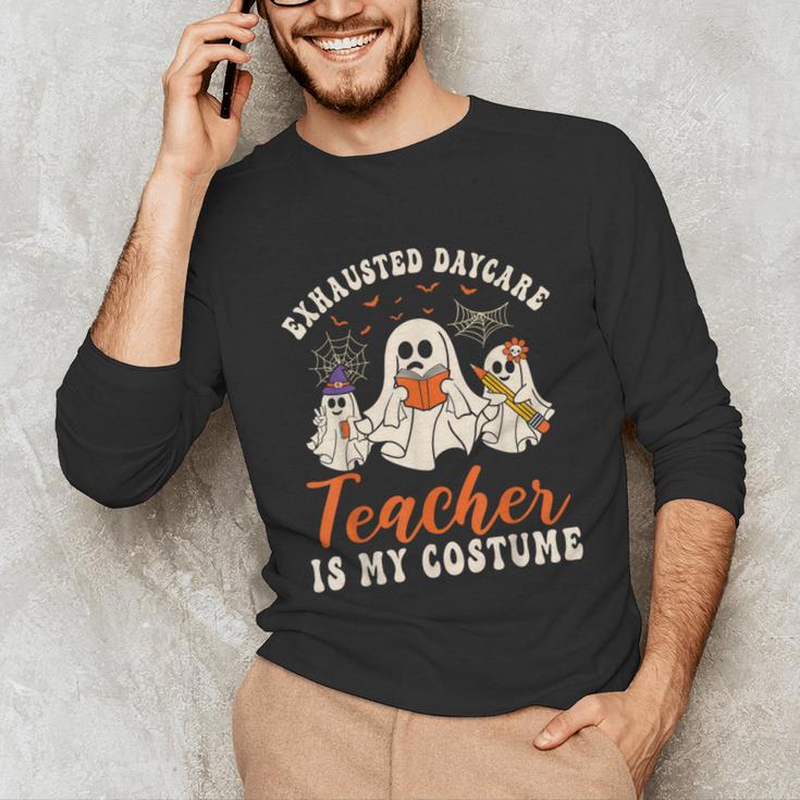 Exhausted Daycare Teacher Is My Costume Halloween Ghost Fun For Men Women Unisex Long Sleeve T-Shirt, funny gift Exhausted Daycare Teacher Is My Costume Halloween Ghost Fun For Men Women Unisex Long Sleeve T-Shirt, funny gift