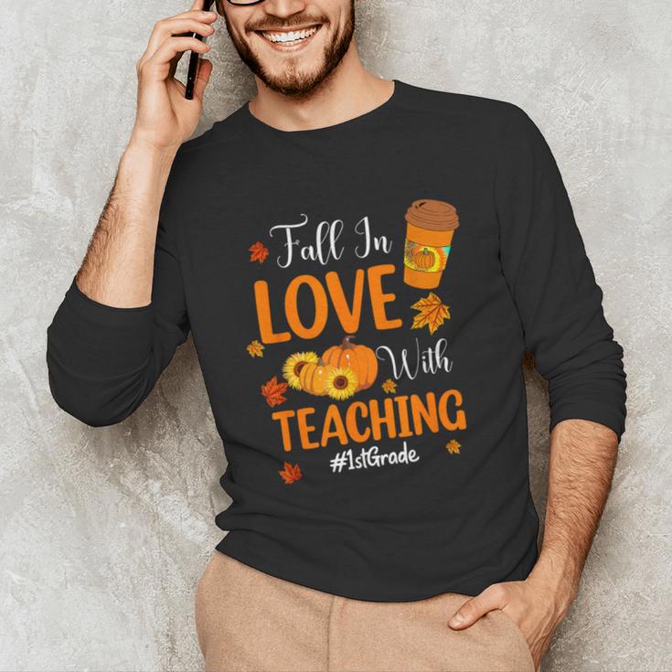 Fall In Love With Teaching 1st Grade Teacher Thanksgiving For Men Women Girls Kids Unisex Long Sleeve T-Shirt, funny gift Fall In Love With Teaching 1st Grade Teacher Thanksgiving For Men Women Girls Kids Unisex Long Sleeve T-Shirt, funny gift