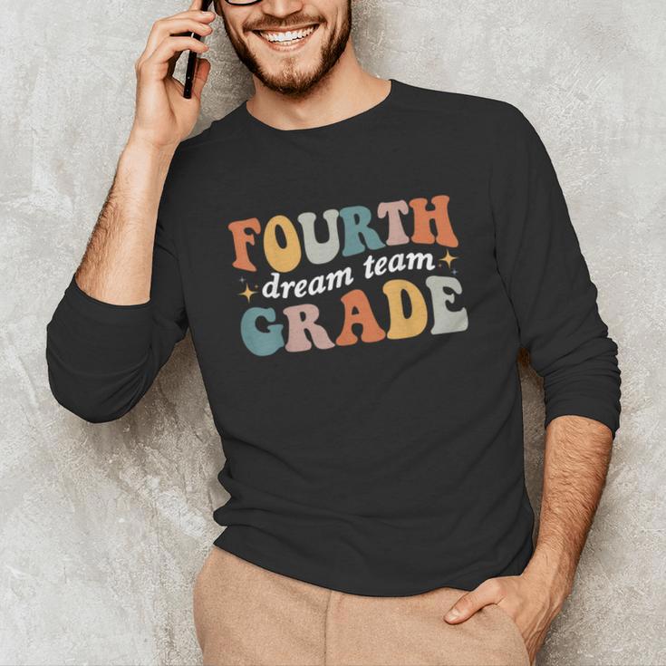 Fourth Grade Dream Team 4th Grade Teacher Back To School Unisex Long Sleeve T-Shirt, funny gift Fourth Grade Dream Team 4th Grade Teacher Back To School Unisex Long Sleeve T-Shirt, funny gift