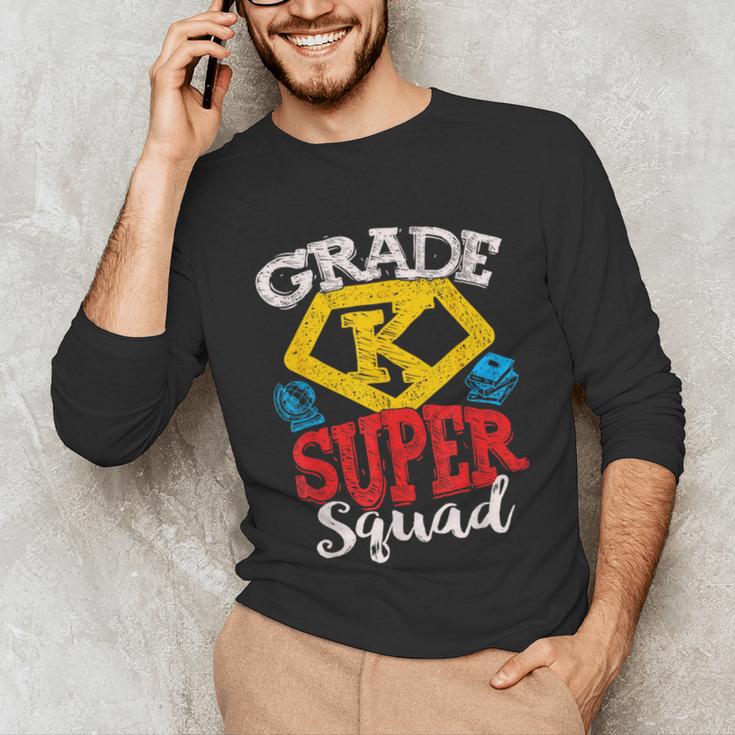 Grade K Super Squad Superhero Kindergarten Teacher Team Unisex Long Sleeve T-Shirt, funny gift Grade K Super Squad Superhero Kindergarten Teacher Team Unisex Long Sleeve T-Shirt, funny gift