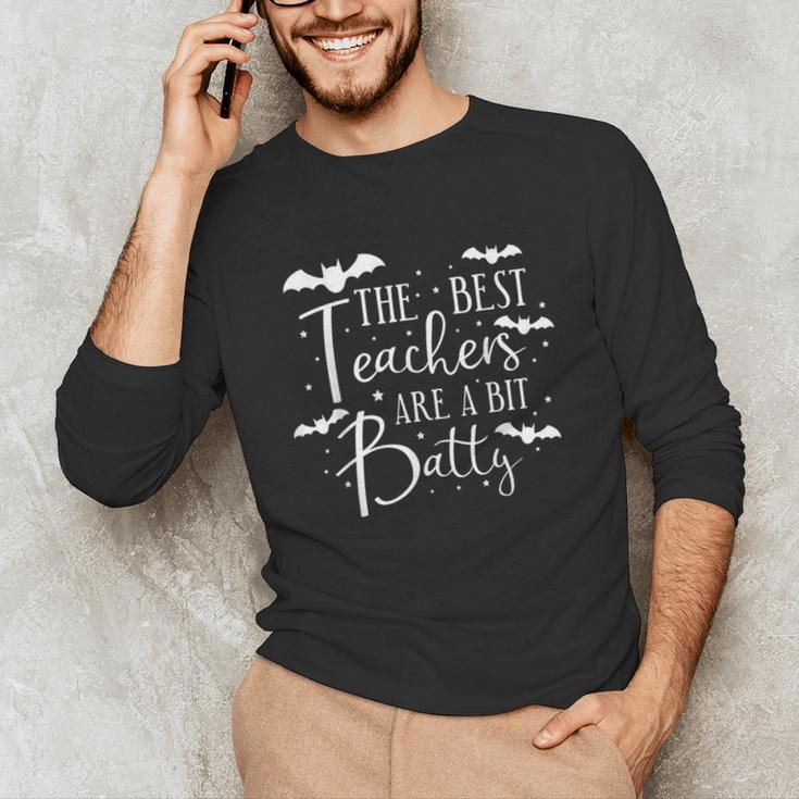 Halloween Best Teachers Are A Bit Batty Spooky Bats Unisex Long Sleeve T-Shirt, funny gift Halloween Best Teachers Are A Bit Batty Spooky Bats Unisex Long Sleeve T-Shirt, funny gift