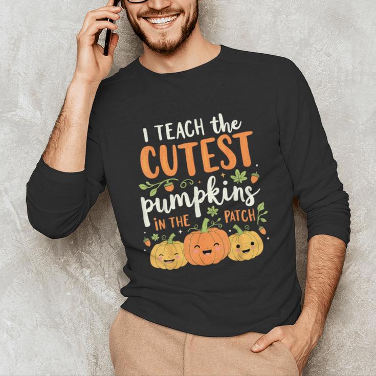 Halloween Teacher I Teach The Cutest Pumpkins In The Patch Unisex Long Sleeve T-Shirt, funny gift Halloween Teacher I Teach The Cutest Pumpkins In The Patch Unisex Long Sleeve T-Shirt, funny gift