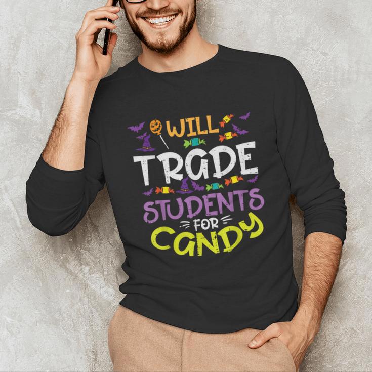 Halloween Teacher Will Trade Students For Candy Women Men Unisex Long Sleeve T-Shirt, funny gift