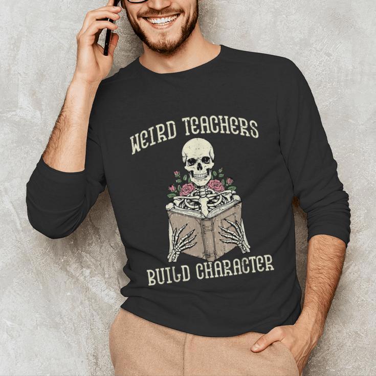 Halloween Weird Teachers Build Character Costume Men Women Unisex Long Sleeve T-Shirt, funny gift