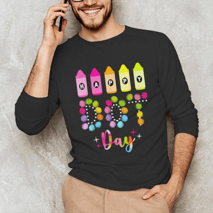 Happy Dot Day 2025 Teacher Kids Girls Colorful Polka Dot Day Unisex Long Sleeve T-Shirt, funny gift