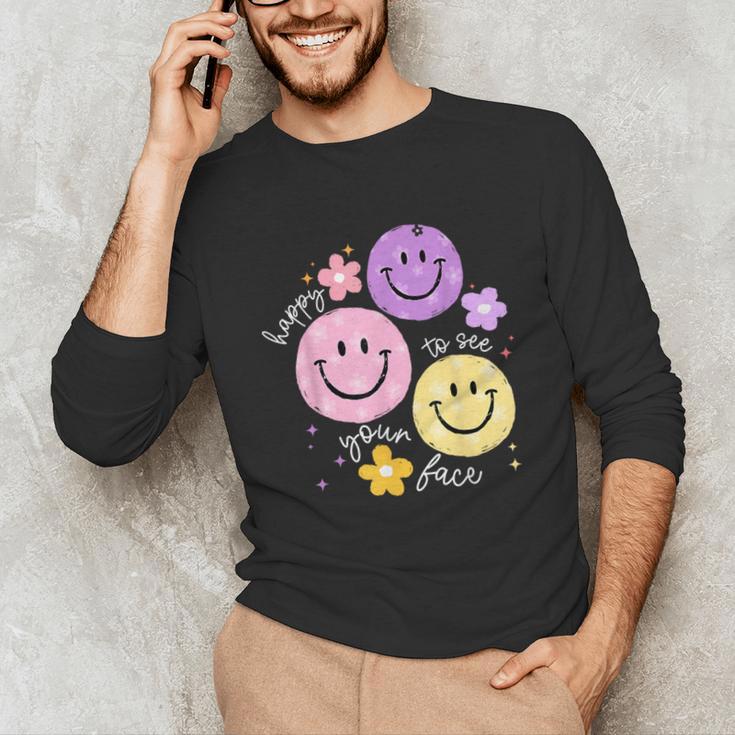 Happy To See Your Face Teacher Flower Back To School Unisex Long Sleeve T-Shirt, funny gift