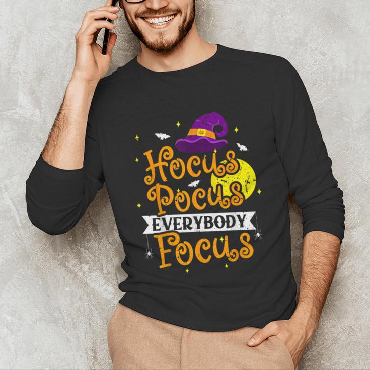 Hocus Pocus Everybody Focus Halloween Teacher Men Women Kids Unisex Long Sleeve T-Shirt, funny gift Hocus Pocus Everybody Focus Halloween Teacher Men Women Kids Unisex Long Sleeve T-Shirt, funny gift