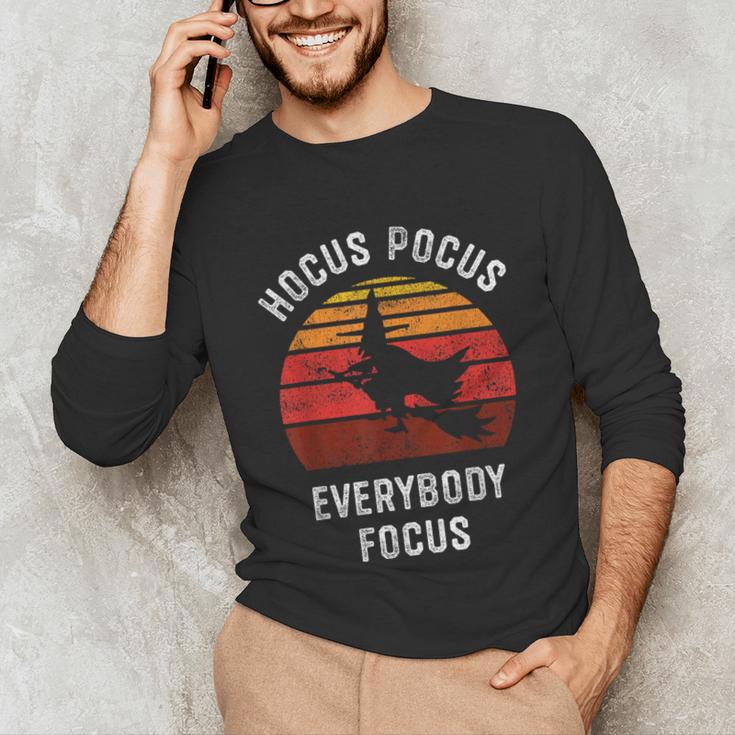 Hocus Pocus Everybody Focus Witch Halloween Teacher Women Unisex Long Sleeve T-Shirt, funny gift Hocus Pocus Everybody Focus Witch Halloween Teacher Women Unisex Long Sleeve T-Shirt, funny gift