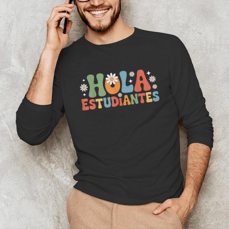 Hola Estudiantes Spanish Teacher Unisex Long Sleeve T-Shirt, funny gift Hola Estudiantes Spanish Teacher Unisex Long Sleeve T-Shirt, funny gift
