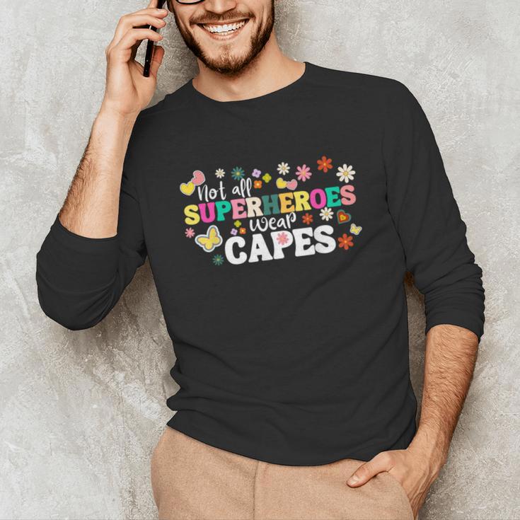 Hot All Superheroes Wear Capes Cute Teacher End Of School Unisex Long Sleeve T-Shirt, funny gift Hot All Superheroes Wear Capes Cute Teacher End Of School Unisex Long Sleeve T-Shirt, funny gift
