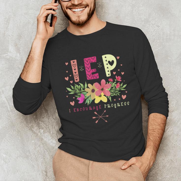 IEP I Encourage Progress Teacher Special Education Men Women Unisex Long Sleeve T-Shirt, funny gift IEP I Encourage Progress Teacher Special Education Men Women Unisex Long Sleeve T-Shirt, funny gift