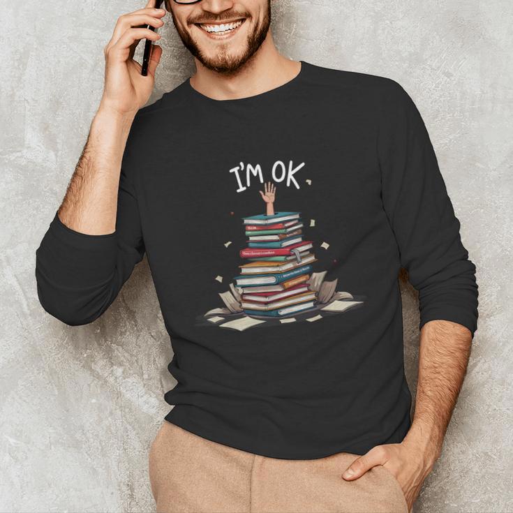 I'm Ok Read Book Reading Nerd Librarian Teacher School Unisex Long Sleeve T-Shirt, funny gift I'm Ok Read Book Reading Nerd Librarian Teacher School Unisex Long Sleeve T-Shirt, funny gift
