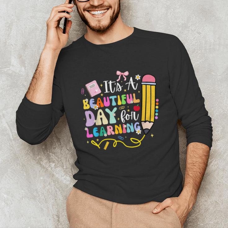It's Beautiful Day For Learning Teacher Students Girls Boys Unisex Long Sleeve T-Shirt, funny gift It's Beautiful Day For Learning Teacher Students Girls Boys Unisex Long Sleeve T-Shirt, funny gift