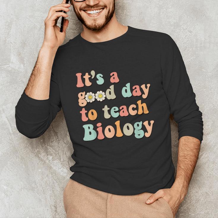 It's A Good Day To Teach Biology Biology Teacher Unisex Long Sleeve T-Shirt, funny gift It's A Good Day To Teach Biology Biology Teacher Unisex Long Sleeve T-Shirt, funny gift