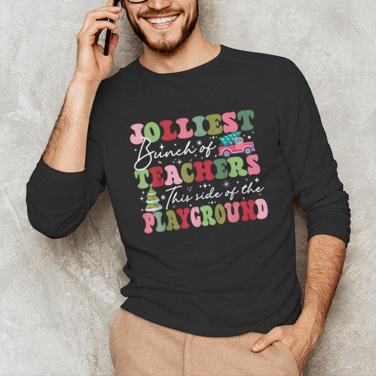 Jolliest Bunch Of Teachers This Side Of The Playground X-Mas Unisex Long Sleeve T-Shirt, funny gift Jolliest Bunch Of Teachers This Side Of The Playground X-Mas Unisex Long Sleeve T-Shirt, funny gift
