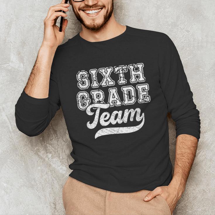 Kids Teacher Sixth Grade Retro Back To School Team 6th Grade Unisex Long Sleeve T-Shirt, funny gift Kids Teacher Sixth Grade Retro Back To School Team 6th Grade Unisex Long Sleeve T-Shirt, funny gift