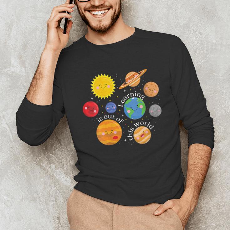 Learning Is Out Of This World Science Teacher Planets Unisex Long Sleeve T-Shirt, funny gift Learning Is Out Of This World Science Teacher Planets Unisex Long Sleeve T-Shirt, funny gift
