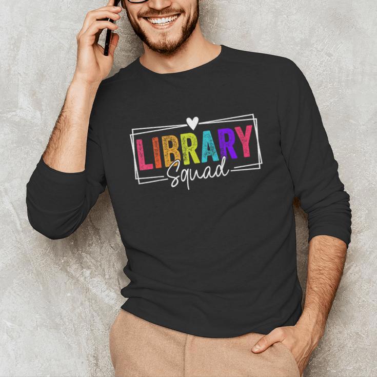 Library Squad Team Librarian Teacher Book Lover Unisex Long Sleeve T-Shirt, funny gift Library Squad Team Librarian Teacher Book Lover Unisex Long Sleeve T-Shirt, funny gift