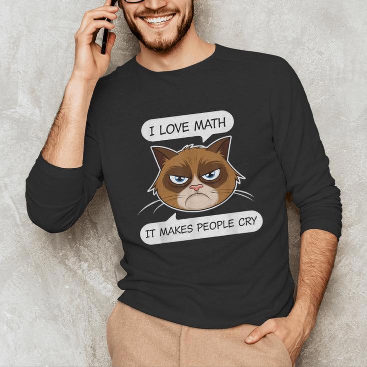 I Love Math It Makes People Cry Math Teacher Unisex Long Sleeve T-Shirt, funny gift I Love Math It Makes People Cry Math Teacher Unisex Long Sleeve T-Shirt, funny gift