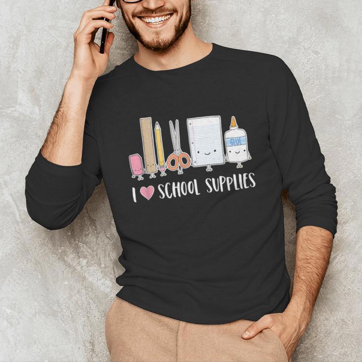 I Love School Supplies Teacher Shirt Unisex Long Sleeve T-Shirt, funny gift