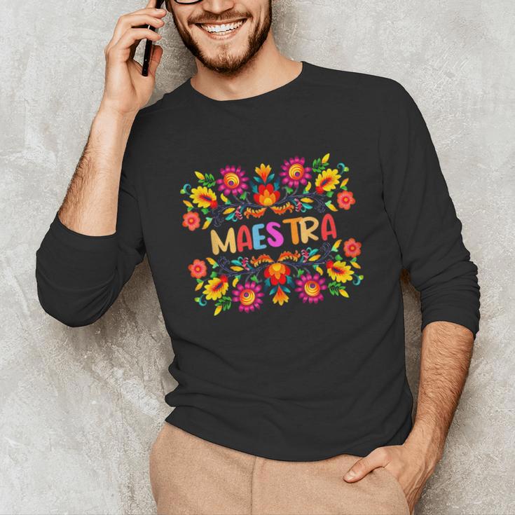Maestra Cinco De Mayo Spanish Mexican Teacher Unisex Long Sleeve T-Shirt, funny gift Maestra Cinco De Mayo Spanish Mexican Teacher Unisex Long Sleeve T-Shirt, funny gift