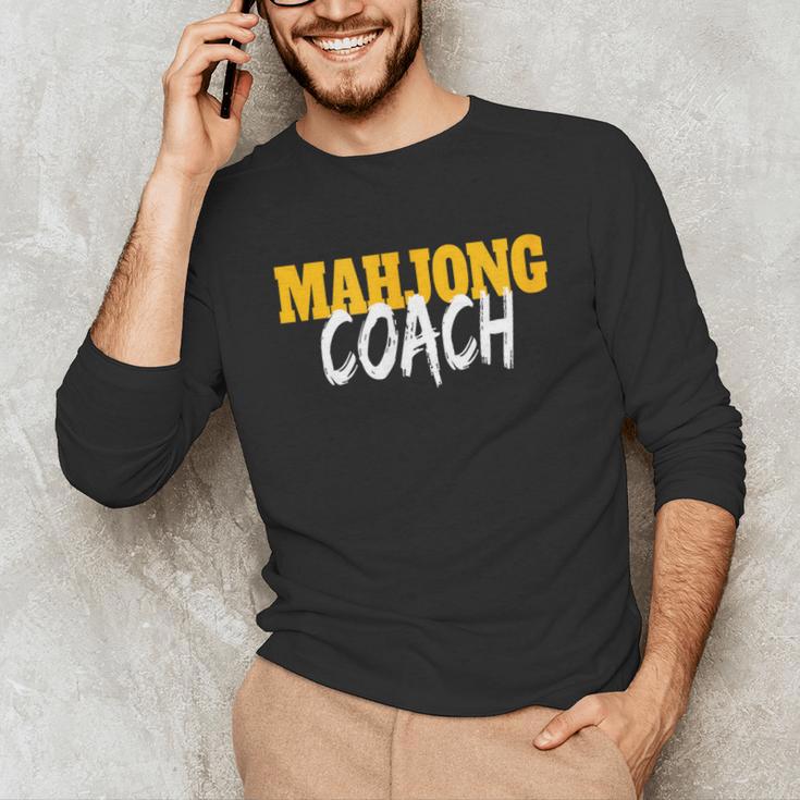 Mahjong Coach Coaching Trainer Teacher Unisex Long Sleeve T-Shirt, funny gift Mahjong Coach Coaching Trainer Teacher Unisex Long Sleeve T-Shirt, funny gift