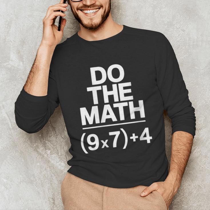 Do The Math Equation Thanksgiving Teacher 67 Six Seven 6 7 Unisex Long Sleeve T-Shirt, funny gift Do The Math Equation Thanksgiving Teacher 67 Six Seven 6 7 Unisex Long Sleeve T-Shirt, funny gift