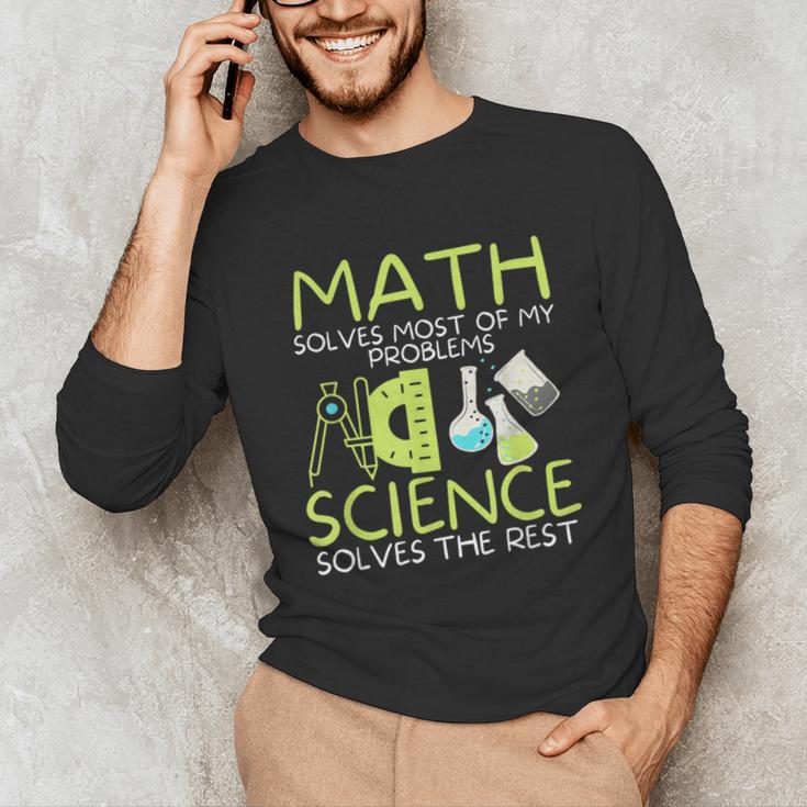 Math Solves Most Of My Problems Science Math Science Teacher Unisex Long Sleeve T-Shirt, funny gift Math Solves Most Of My Problems Science Math Science Teacher Unisex Long Sleeve T-Shirt, funny gift